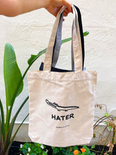 Load image into Gallery viewer, Hater Tote Bag